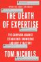 The Death of Expertise