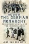 The End of the German Monarchy