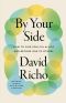 By Your Side · How to Find Soulful Allies and Become One to Others