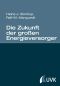 Die Zukunft der großen Energieversorger