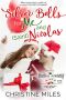 Silver Bells for Me and (Saint) Nicolas (Pacifica Academy Drama Series Book 4)