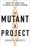 The Mutant Project