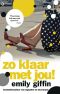 Zo klaar met jou!