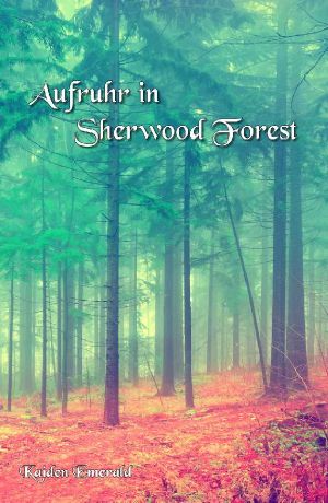 Aufruhr in Sherwood Forest (German Edition)