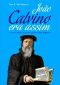 João Calvino Era Assim · A Vibrante História De Um Dos Grandes Líderes Da Reforma