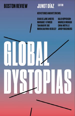 Global Dystopias
