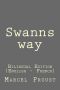 Swanns Way · Swanns Way · Bilingual Edition (English - French)