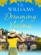 Dreaming of Verona · an Enchanting, Feel-Good Holiday Romance