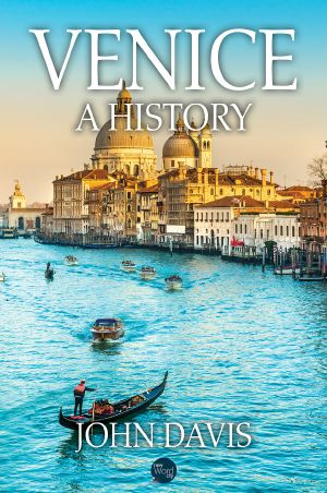 Venice, a History