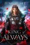 King of Always: A Fae Romance (Black Blood Fae Book 2)