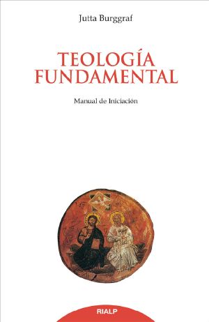 Teología Fundamental · Manual De Iniciación
