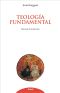 Teología Fundamental · Manual De Iniciación
