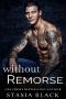 Without Remorse: A Mafia Romance