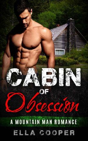 Cabin of Obsession: A Mountain Man Romance (Wild Alpha Book 4)