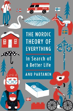 The Nordic Theory of Everything