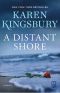 A Distant Shore: a Novel, A Novel