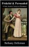 Prideful & Persuaded · A Jane Austen Crossover Romance