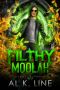 Filthy Moolah (Freaky Finders Book 3)