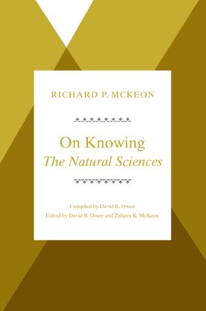 On Knowing--The Natural Sciences