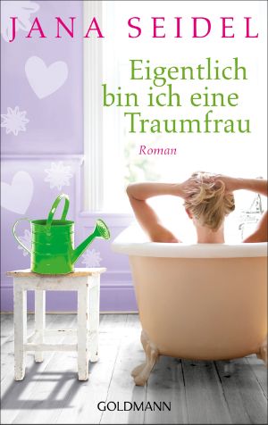 Eigentlich bin ich eine Traumfrau