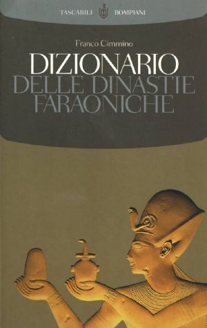 Dizionario Delle Dinastie Faraoniche