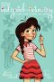 Never Wear Red Lipstick on Picture Day · (And Other Lessons I've Learned)