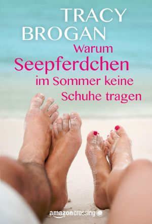 Warum Seepferdchen im Sommer keine Schuhe tragen