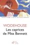 Les Caprices De Miss Bennett