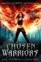 Chosen Warriors: A Reverse Harem Romance (Paranormal Prison: Dark Supernaturals Book 3)