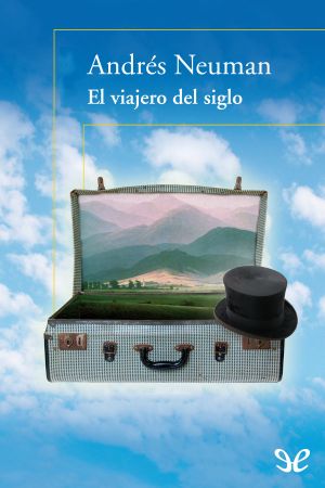 El Viajero Del Siglo