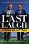 The Last Laugh: Vision To Victory