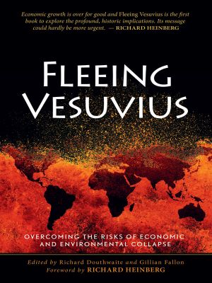 Fleeing Vesuvius · Overcoming the Risks of Economic and Environmental Collapse