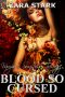 Blood So Cursed · A Paranormal Reverse Harem Romance (The Vampire Sunshine Trilogy Book 1)