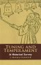 Tuning and Temperament · A Historical Survey (Dover Books on Music)