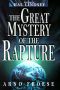 The Great Mystery of the Rapture