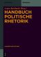 Handbuch Politische Rhetorik