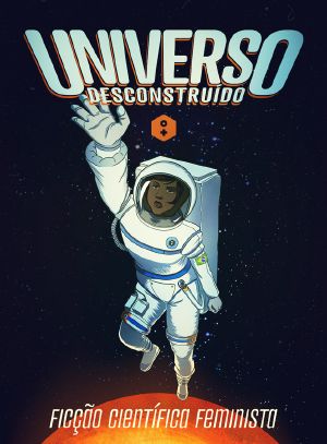 Universo Desconstruí do