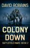 Colony Down · Battlefield Mars Book 2