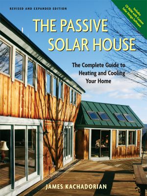 The Passive Solar House