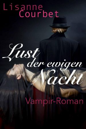 Lust der ewigen Nacht