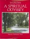 Hazelden a Spiritual Odyssey · A Spiritual Odyssey