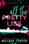 All the Pretty Lies