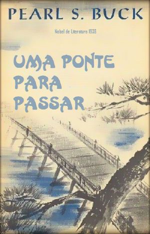 Uma Ponte Para Passar