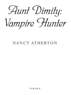 Aunt Dimity: Vampire Hunter