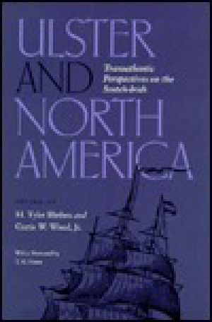 Ulster and North America · Transatlantic Perspectives on the Scotch-Irish