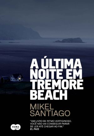 A última noite em Tremore Beach