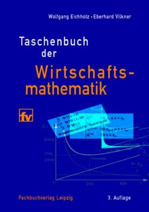 Taschenbuch der Wirtschaftsmathematik