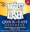 Biggest Loser Quick and Easy Cookbook · Simply Delicious Low-Calorie Recipes to Make in a Snap