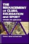 The Management of Clubs, Recreation and Sport · Concepts and Applications