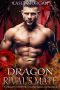 Dragon Rival's Mate: A Dragon Shifter Paranormal Romance